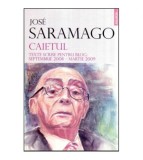 Jose Saramago - Caietul. Texte scrise pentru blog: septembrie 2008 -