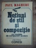 Notiuni de stil si compozitie- Paul Magheru