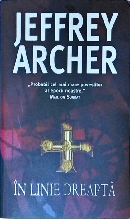 Jeffrey Archer - In linie dreapta