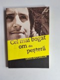 Cel mai bogat om din peșteră &ndash; Aut. Doug Batchelor, Ed. Viață și Sănătate