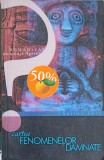 Cartea Fenomenelor Damn Charles Fort, Humanitas 2003, Romana, Beletristica, Roman, Paperback, 379 pagini