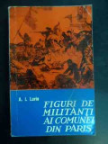 Figuri De Militanti Ai Comunei Din Paris - A.i.lurie ,542635