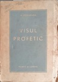 Visul Profetic - N. Porsenna, 1942, Psihologie, Munca si Lumina, Carte Veche Romana, Editie 1942