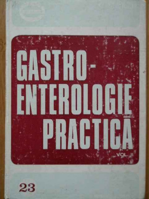 Gastroenterologie Practica Vol.ii - C. Stanciu ,292126 foto