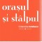 Gore Vidal - Orașul și st&acirc;lpul