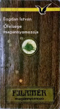 Bogdan Istvan - Ofelsege magannyomozoja - 1067 (carte pe limba maghiara)
