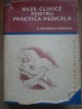 Baze clinice pentru practica medicală - A. Păunescu-Podeanu