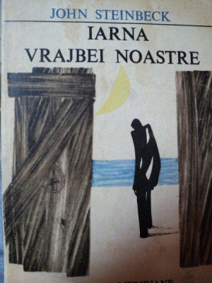 IARNA VRAJBEI NOASTRE de JOHN STEINBECK,BUC.1967 foto