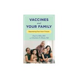 Vaccines and Your Family: Separating Fact from Fiction