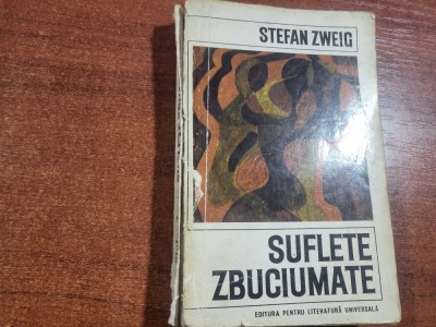 Suflete zbuciumate de Stefan Zweig foto