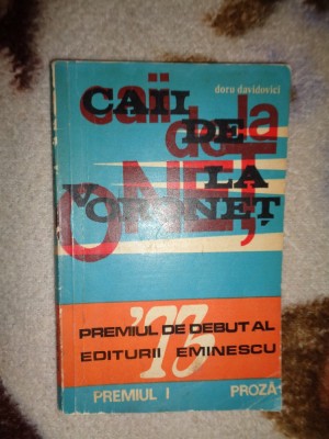 Caii de la Voronet - Doru Davidovici / premiul I ,concursul anual pentru debut in volum al editurii Eminescu &amp;#039;73 foto
