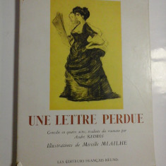UNE LETTRE PERDUE Illustrations de Mireille MIAILHE - Ion Luca CARAGIALE - Les Editeurs Francais Reunis, 1953 -