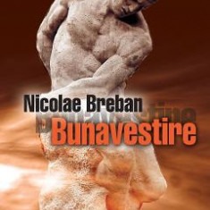 Bunavestire - Nicolae Breban