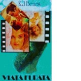 Viata furata - K. J. Benes