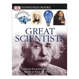 Great Scientists (DK Eyewitness Books)