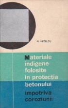 Materiale indigene folosite in protectia betonului impotriva coroziunii