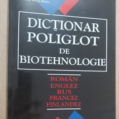 Dicționar poliglot de biotehnologie (român*englez*rus*francez*finlandez) 2007