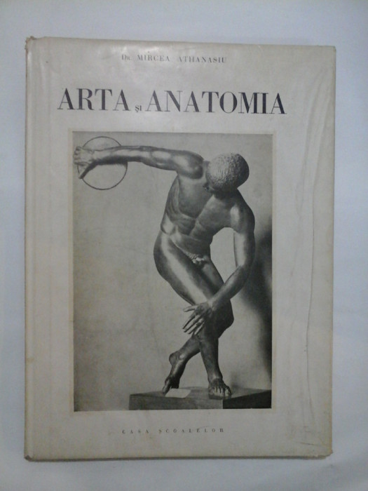 ARTA SI ANATOMIA - DR. MIRCEA ATHANASIU - ( autograf si dedicatie )