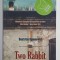 TWO RABBIT, roman de BEATRICE OGNENOVICI , 2013