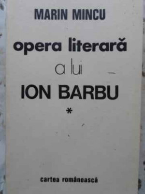 OPERA LITERARA A LUI ION BARBU-MARIN MINCU foto