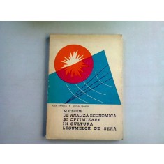 METODE DE ANALIZA ECONOMICA SI OPTIMIZARE IN CULTURA LEGUMELOR DE SERA - BUJOR MANESCU