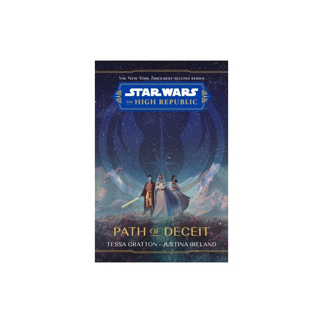 Star Wars: The High Republic Path of Deceit