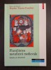 PLURALITATEA METAFIZICII MEDIEVALE - ISTORIE SI STRUCTURI - BOGDAN TATARU-CAZABAN