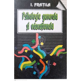 Psihologie generala si educationala, vol. 1
