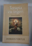 Terapia cu ingeri - Doreen Virtue