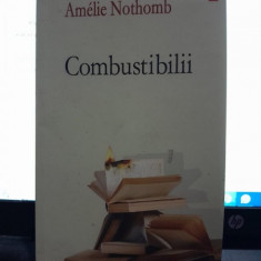 Combustibilii - Amelie Nothomb