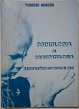 Psihologia si psihopatologia dezvoltarii copilului mic - Tiberiu Mircea - Carte psihologie