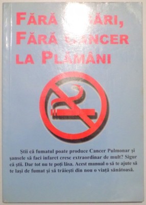 FARA TIGARI, FARA CANCER LA PLAMANI foto