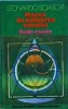 Leonardo Sciascia - Marea de culoarea vinului. Todo modo - Thriller Psihologic, Editura Univers, Colectia Globus, Romana, 1980