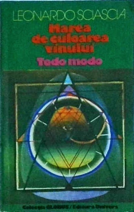 Leonardo Sciascia - Marea de culoarea vinului. Todo modo