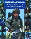 Razboiul stelelor, episodul 1: Amenintarea Fantomei