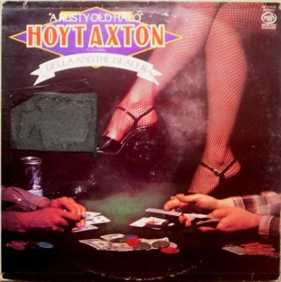 VINIL Hoyt Axton &amp;lrm;&amp;ndash; A Rusty Old Halo Featuring Della And The Dealer (EX) foto