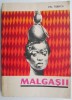 Malgasii &ndash; Val Tebeica - Carte Istorie