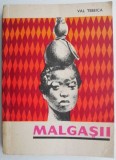 Malgasii &ndash; Val Tebeica
