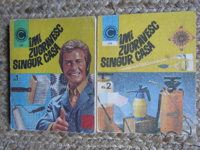 Imi zugravesc singur casa (2 volume) &ndash; Luca Gherasim