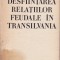 AS - IOSIF KOVACS - DESFIINTAREA RELATIILOR FEUDALE IN TRANSILVANIA