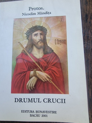 Protos. Nicodim Mandita - Drumul Crucii foto