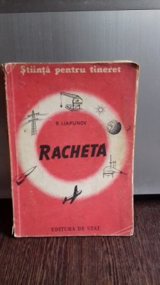 RACHETA - B. LIAPUNOV foto