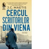 Cercul scriitorilor din Viena - Alina Carac, J. C. Maetis