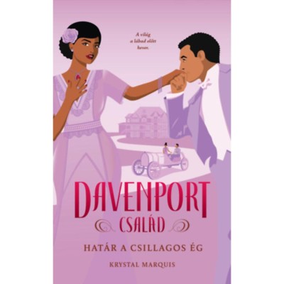Davenport csal&amp;aacute;d - Hat&amp;aacute;r a csillagos &amp;eacute;g - (K&amp;uuml;l&amp;ouml;nleges kiad&amp;aacute;s) - Krystal Marquis foto