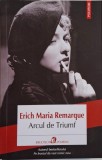 Arcul de Triumf &ndash; Erich Maria Remarque