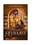 Revrajita - Ruxandra Tudor, Lucy Jane Wood