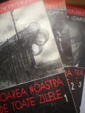 Inchisoarea noastra cea de toate zilele - Ion Ioanid - Procesul comunismului - 3 Volume