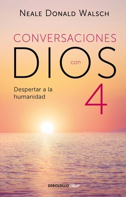Conversaciones Con Dios 4: El Despertar a la Humanidad / Conversations with God: Awaken the Species foto