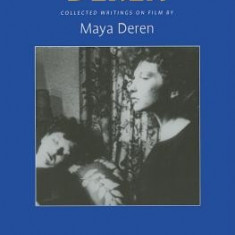 Essential Deren: Collected Writings on Film