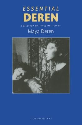 Essential Deren: Collected Writings on Film foto